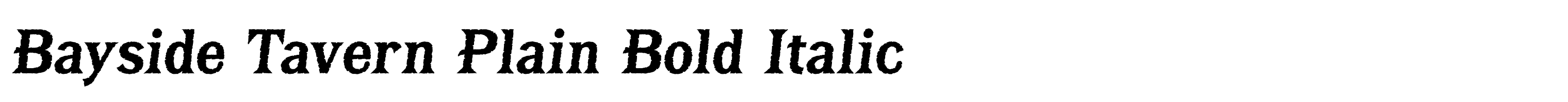 Bayside Tavern Plain Bold Italic